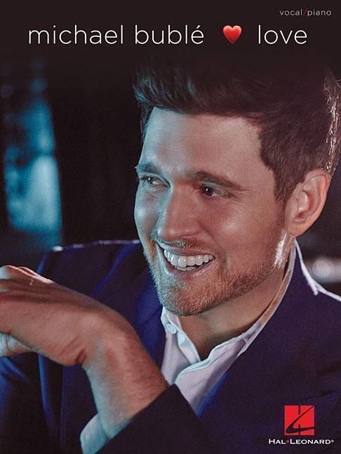 Cover: 9781540043467 | Michael Buble - Love | Taschenbuch | Englisch | 2019