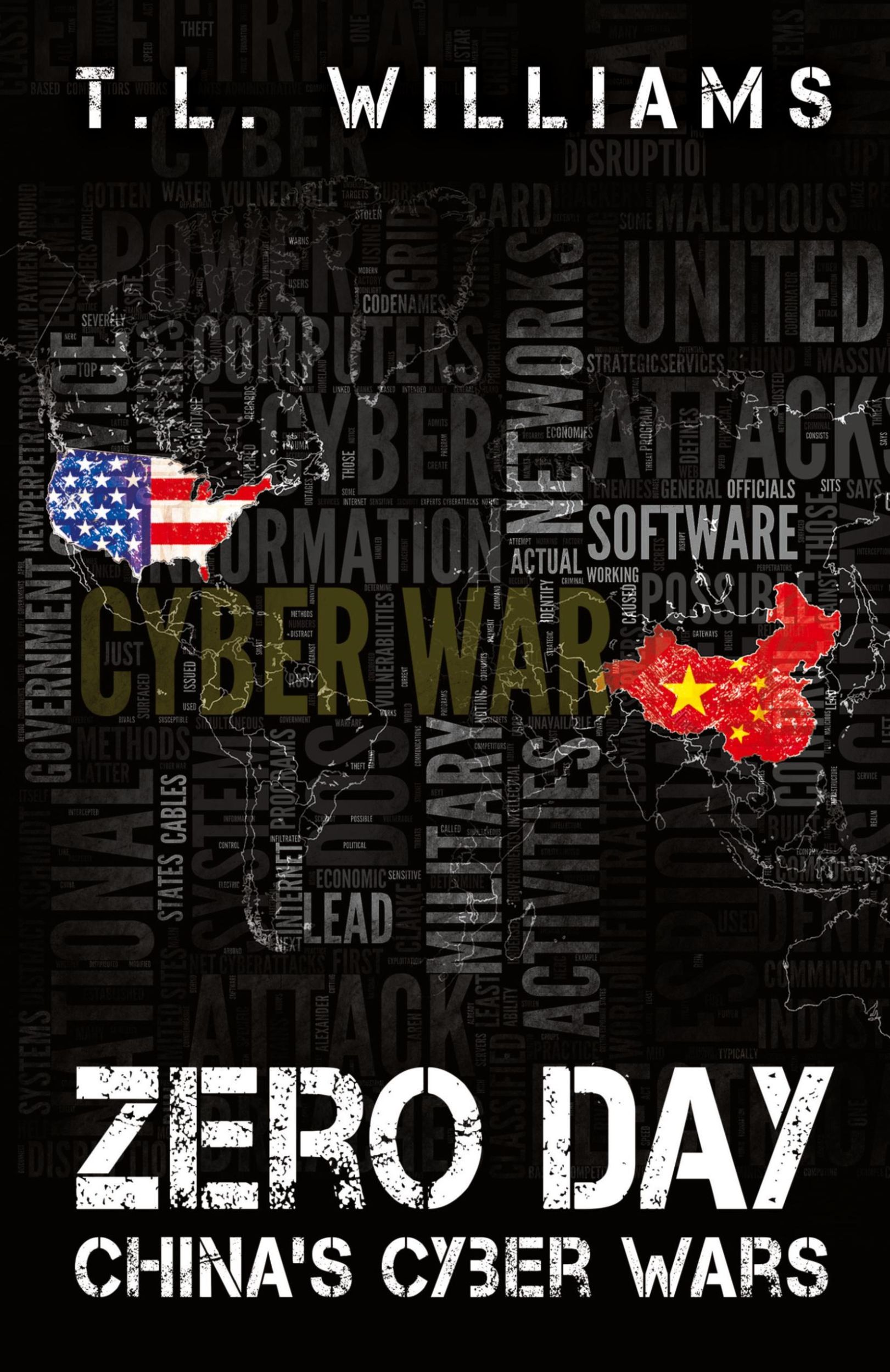 Cover: 9780988440067 | Zero Day | China's Cyber Wars | T. L. Williams | Taschenbuch | 2017