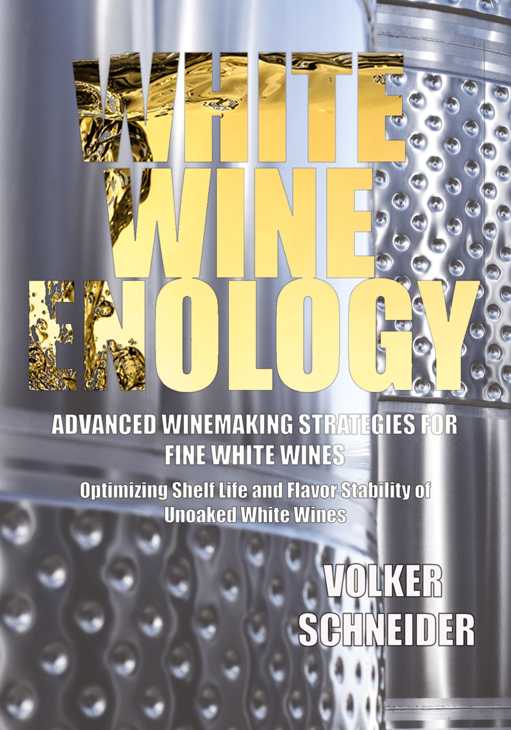 Cover: 9781935879145 | White Wine Enology | Volker Schneider | Buch | Gebunden | Englisch