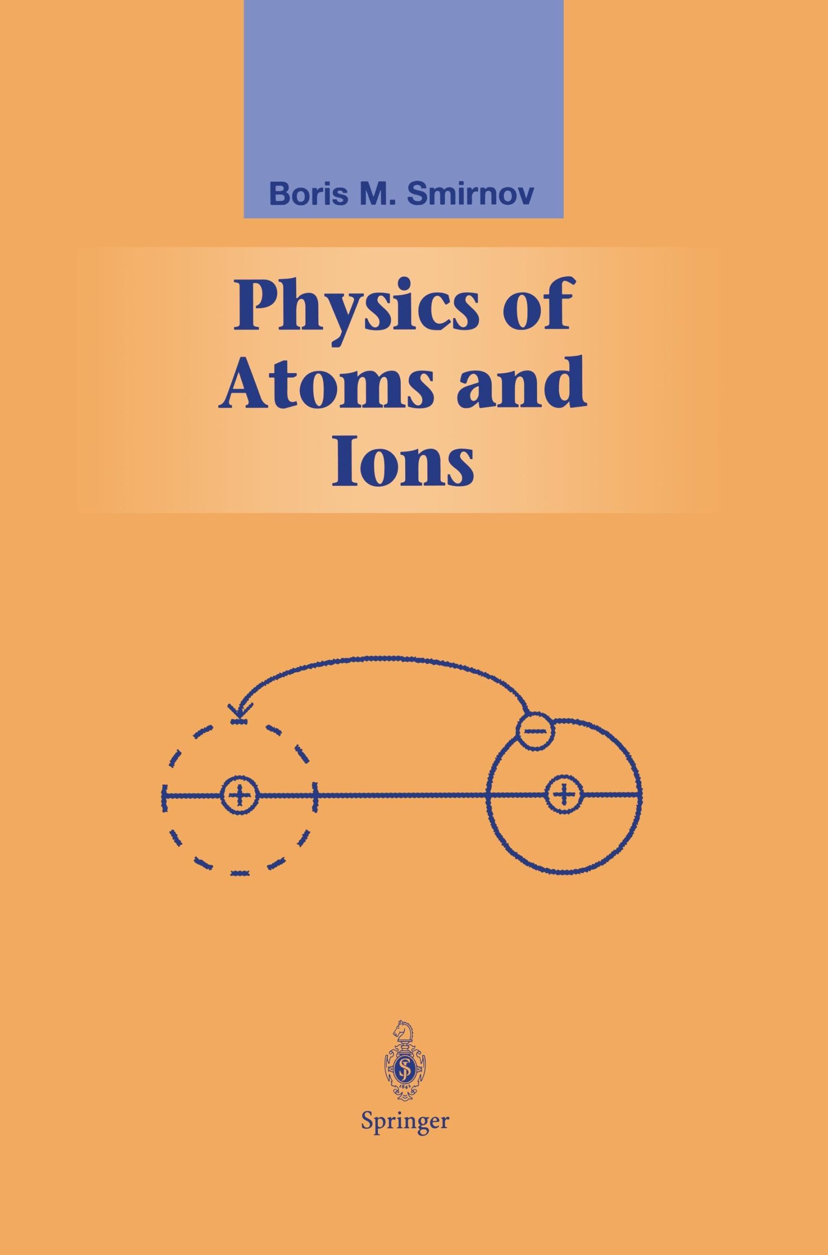 Cover: 9781441930514 | Physics of Atoms and Ions | Boris M. Smirnov | Taschenbuch | Paperback