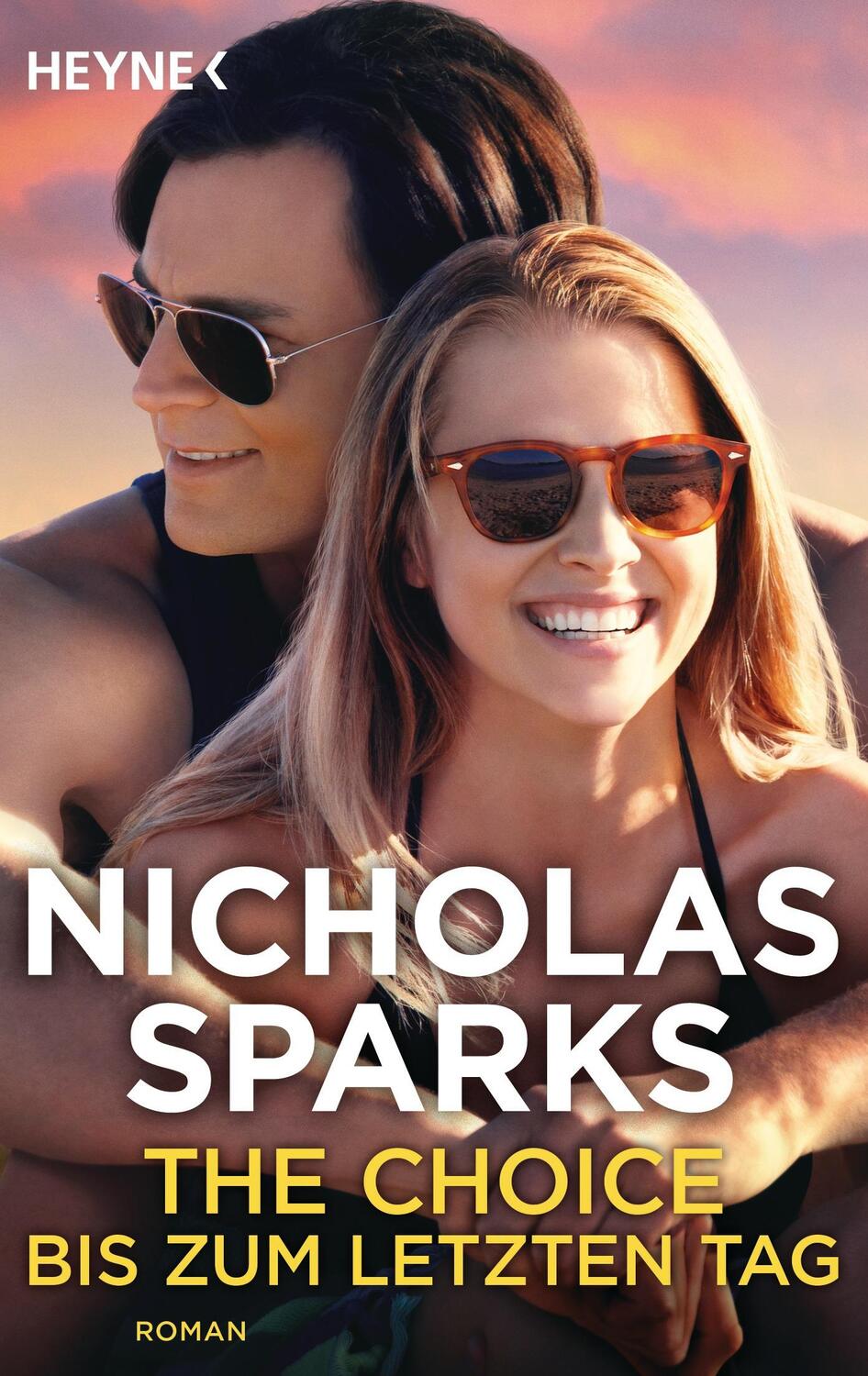 Cover: 9783453419797 | The Choice - Bis zum letzten Tag | Nicholas Sparks | Taschenbuch