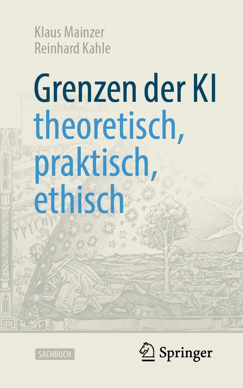 Cover: 9783662650103 | Grenzen der KI ¿ theoretisch, praktisch, ethisch | Kahle (u. a.) | XII