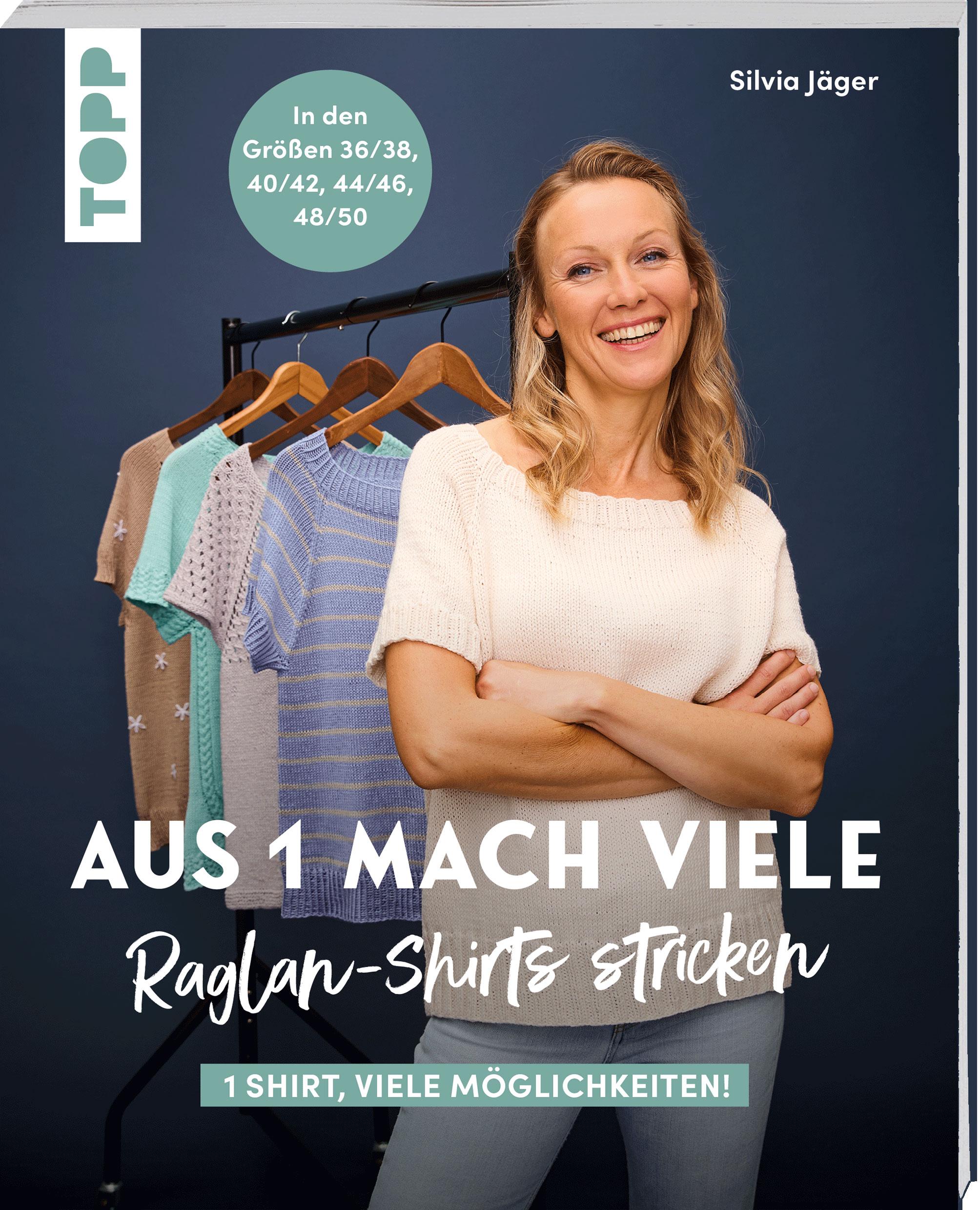 Cover: 9783735871626 | Aus 1 mach viele. Raglan-Shirts stricken | Silvia Jäger | Taschenbuch