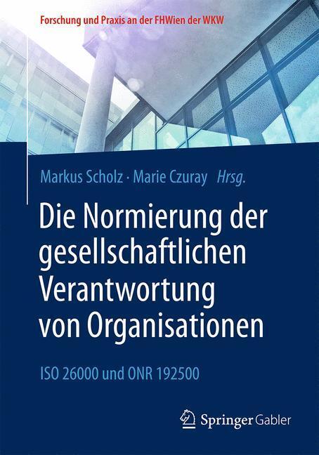 Cover: 9783658118242 | Die Normierung der gesellschaftlichen Verantwortung von Organisationen