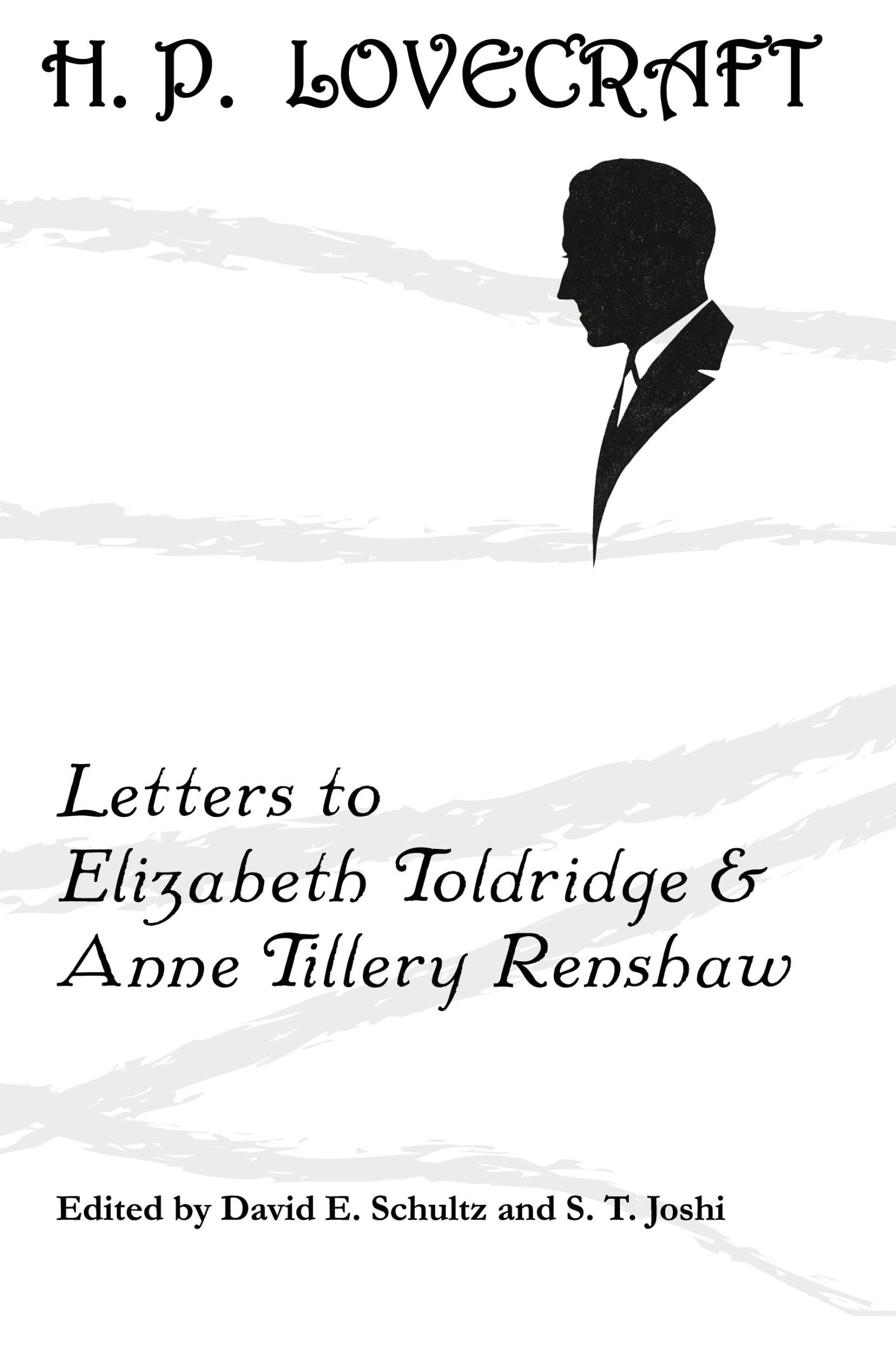 Cover: 9781614980599 | Letters to Elizabeth Toldridge and Anne Tillery Renshaw | Lovecraft