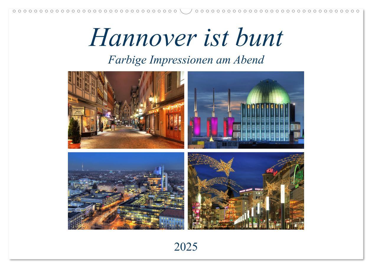 Cover: 9783435439133 | Hannover ist bunt (Wandkalender 2025 DIN A2 quer), CALVENDO...