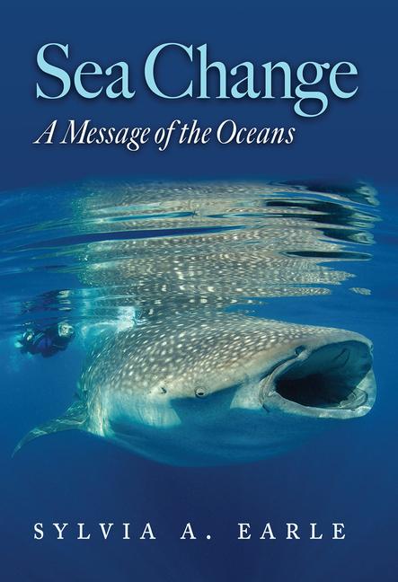 Cover: 9781648432729 | Sea Change | A Message of the Oceans | Sylvia Earle | Taschenbuch