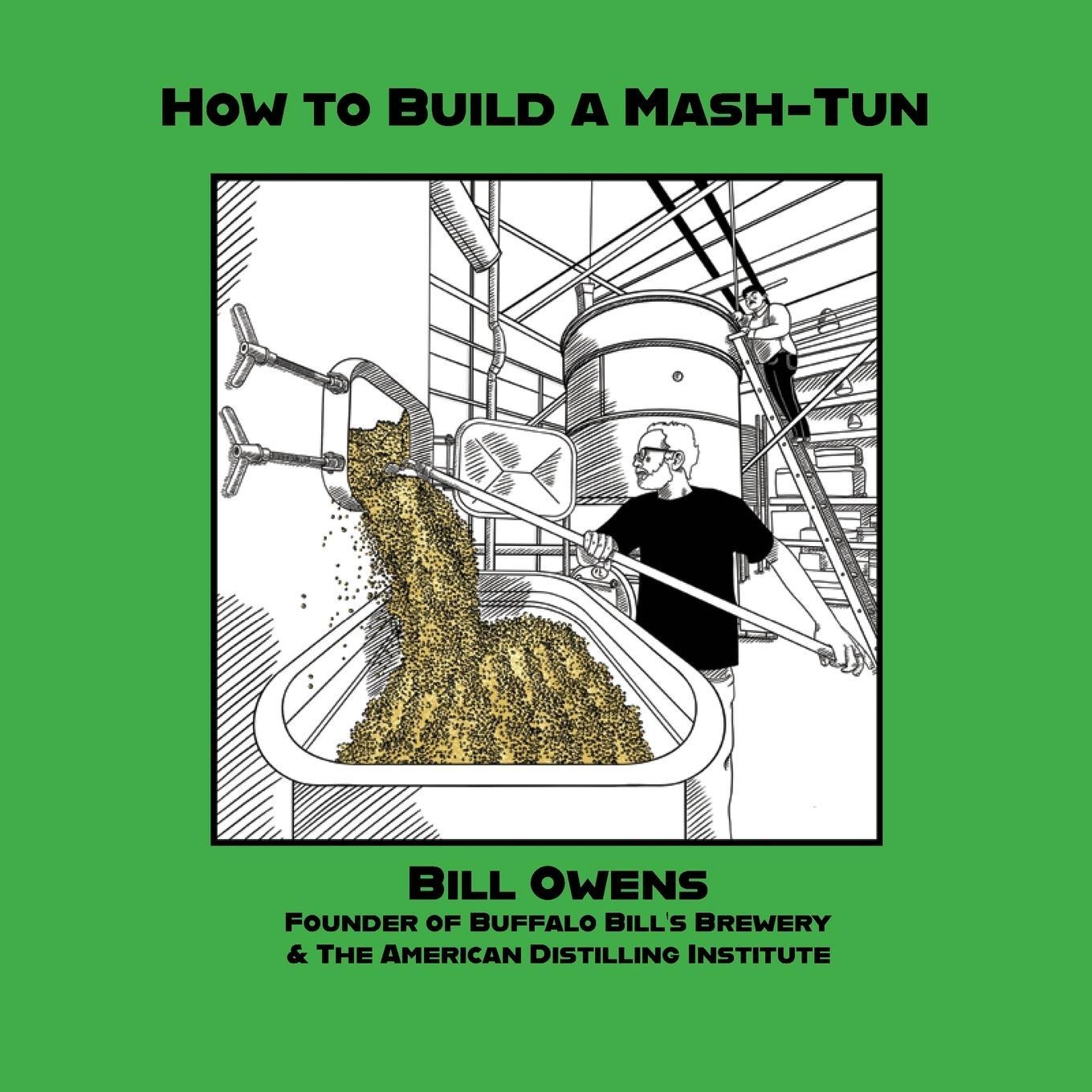 Cover: 9781736980286 | How to Build a Mash-Tun | Bill Owens | Taschenbuch | Paperback | 2024