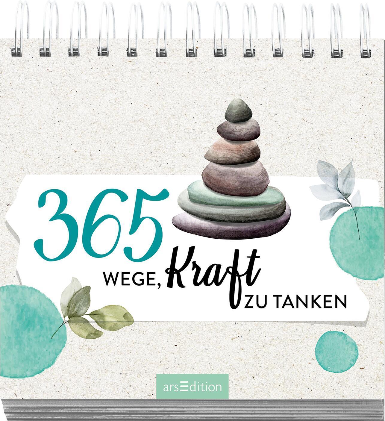 Bild: 9783845857831 | 365 Wege, Kraft zu tanken | Taschenbuch | Spiralbindung | 176 S.