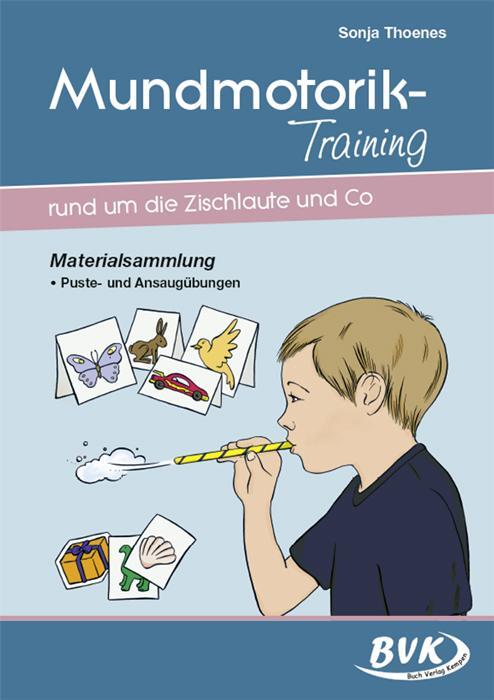 Cover: 9783965200968 | Mundmotorik-Training rund um die Zischlaute &amp; Co. Materialsammlung....