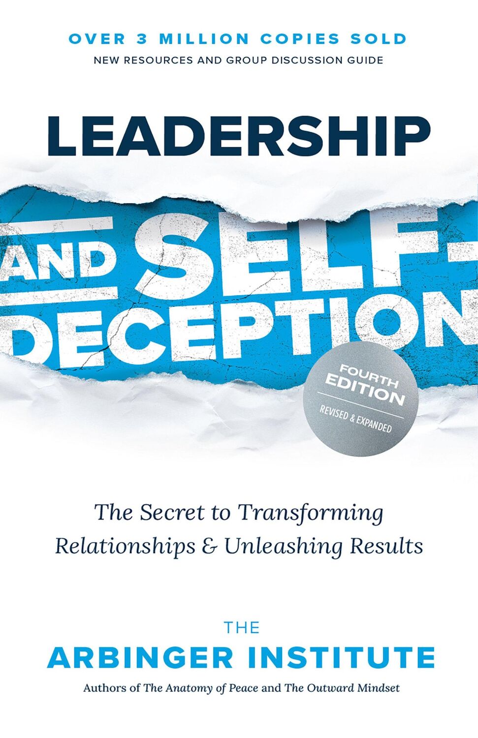 Cover: 9781523006564 | Leadership and Self-Deception, Fourth Edition | Arbinger Institute