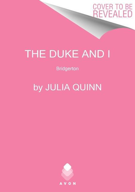 Cover: 9780063142121 | The Duke and I | Bridgerton | Julia Quinn | Buch | Gebunden | Englisch