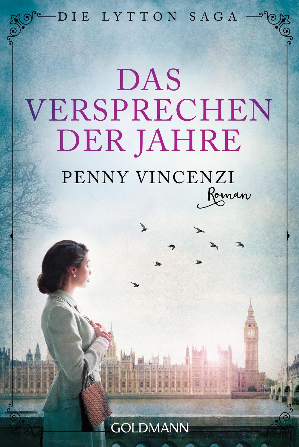 Cover: 9783442486731 | Das Versprechen der Jahre | Die Lytton Saga 1 - Roman | Penny Vincenzi