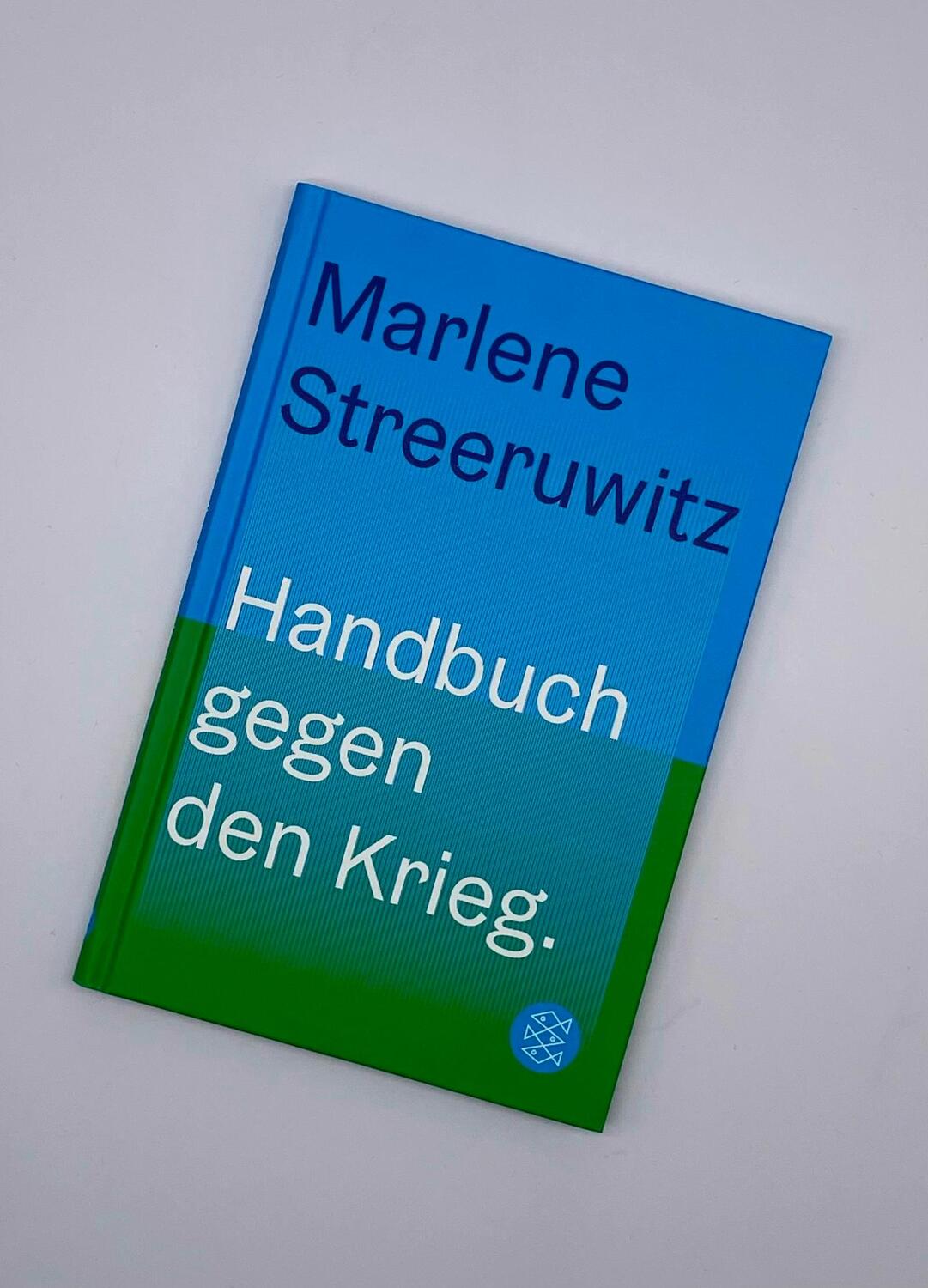 Bild: 9783596710676 | Handbuch gegen den Krieg. | Marlene Streeruwitz | Buch | 80 S. | 2024