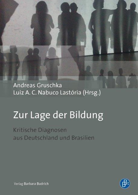 Cover: 9783847406389 | Zur Lage der Bildung | Andreas Gruschka | Taschenbuch | 272 S. | 2015