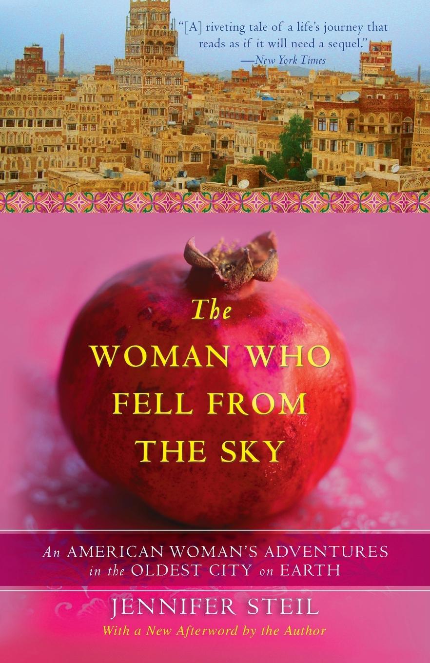 Cover: 9780767930512 | The Woman Who Fell from the Sky | Jennifer Steil | Taschenbuch | 2011