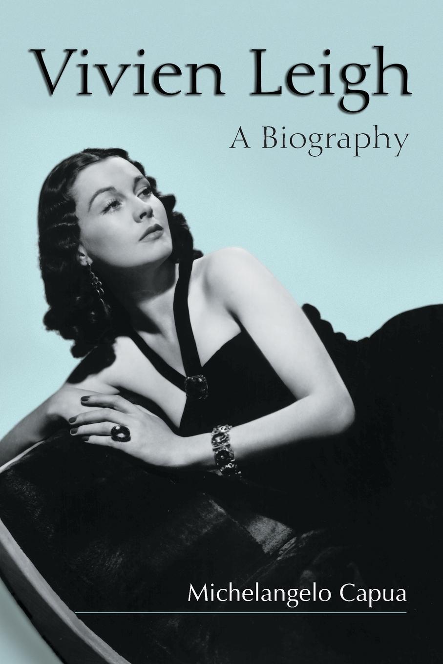 Cover: 9780786414970 | Vivien Leigh | Michelangelo Capua | Taschenbuch | Paperback | Englisch