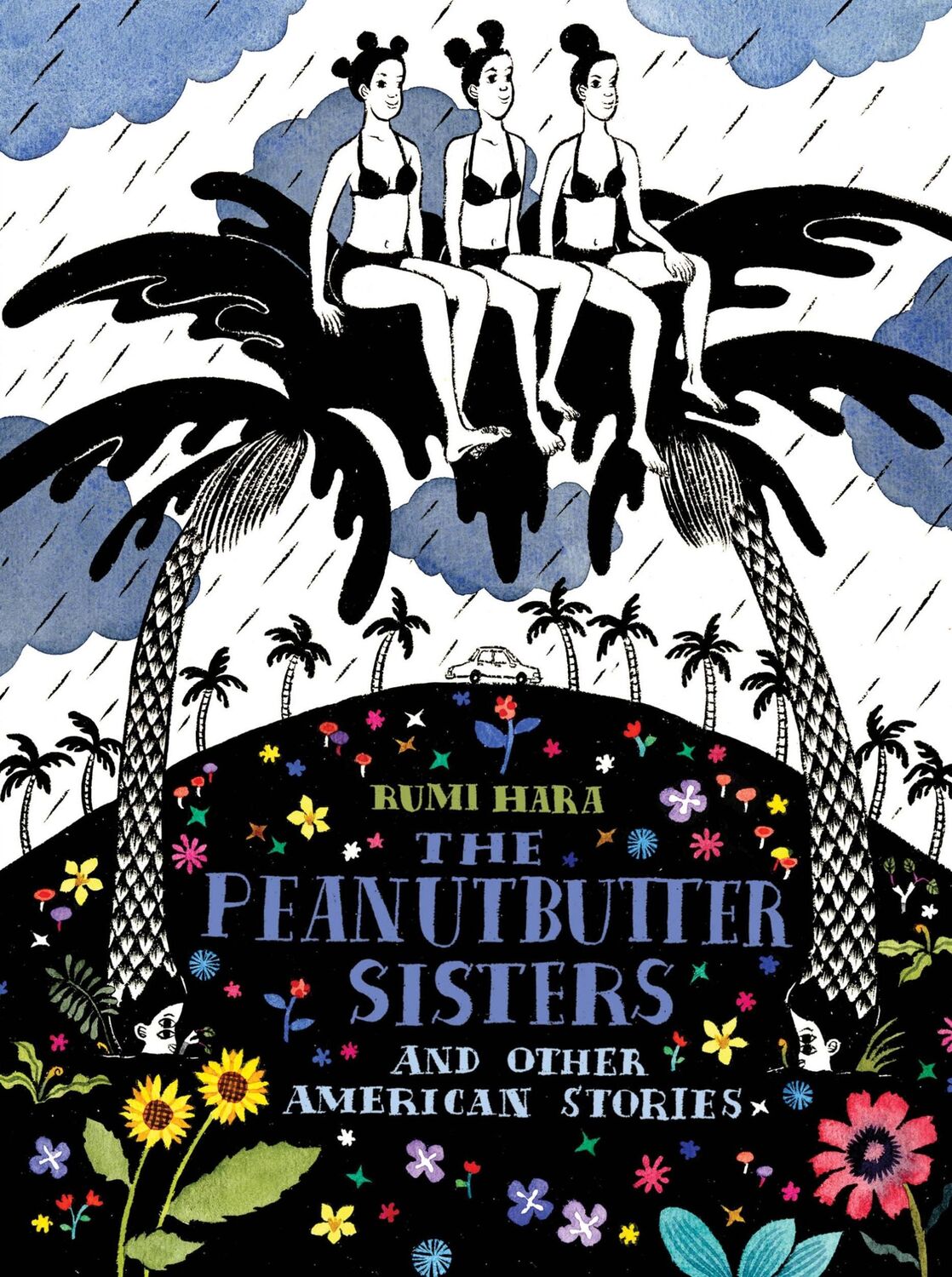 Cover: 9781770464957 | The Peanutbutter Sisters and Other American Stories | Rumi Hara | Buch