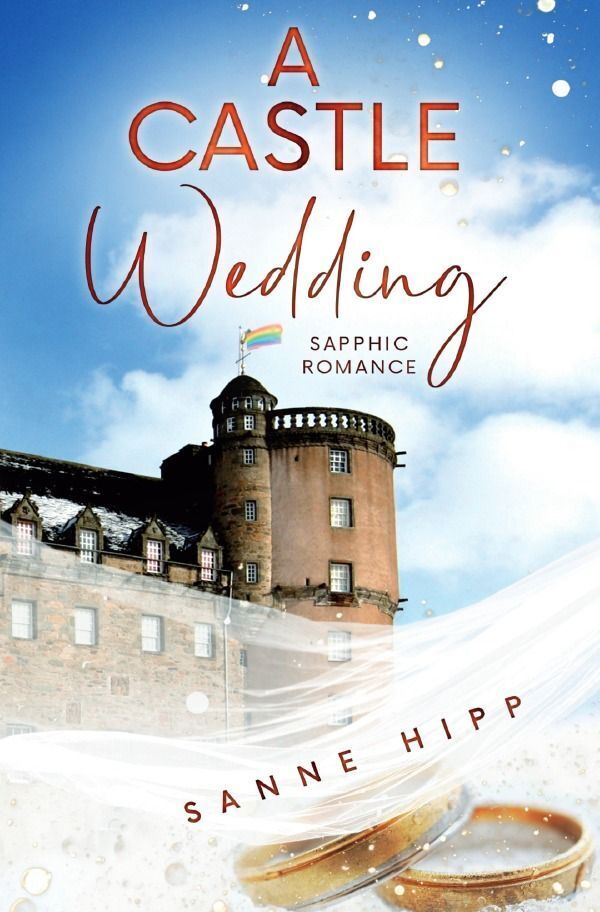 Cover: 9783759805690 | A Castle Wedding: Sapphic Romance | DE | Sanne Hipp | Taschenbuch