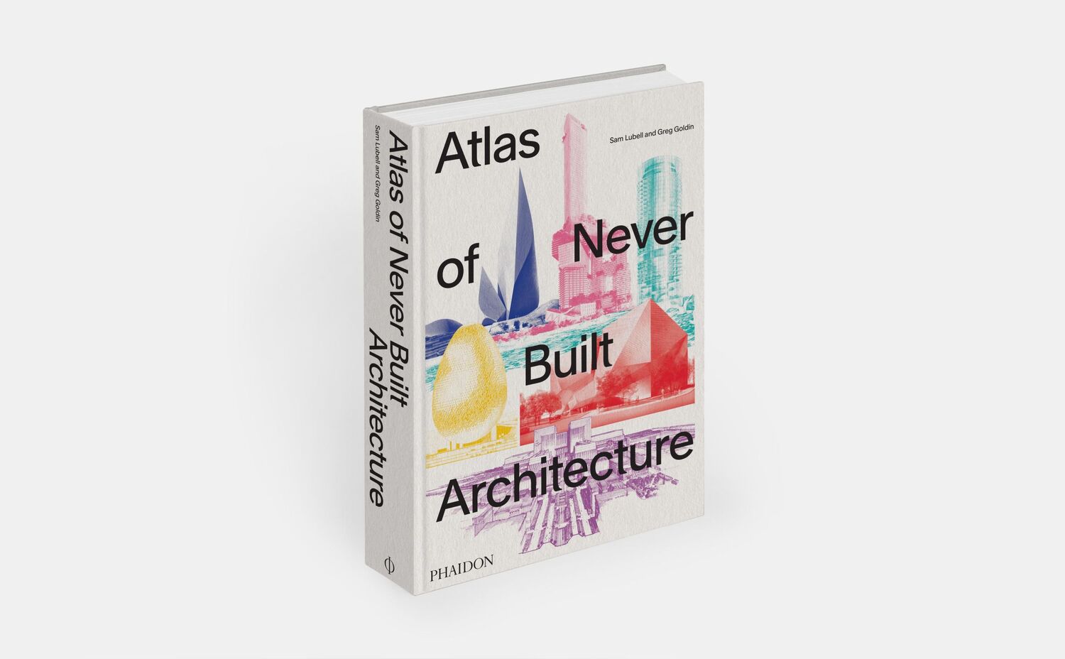 Bild: 9781838666538 | Atlas of Never Built Architecture | Sam Lubell (u. a.) | Buch | 368 S.