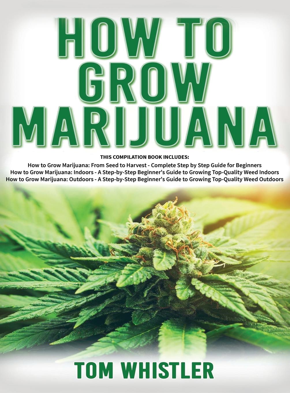 Cover: 9781951429461 | How to Grow Marijuana | Tom Whistler | Buch | Englisch | 2019