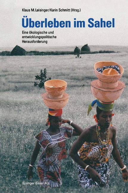 Cover: 9783034857260 | Überleben im Sahel | Leisinger | Taschenbuch | Paperback | 205 S.