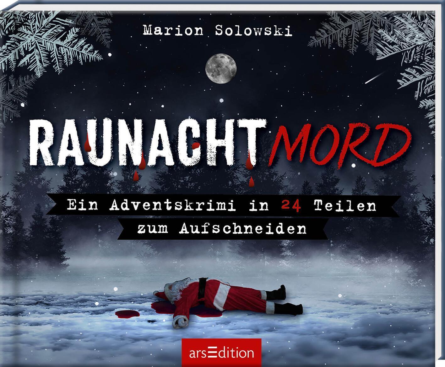 Cover: 9783845849249 | Raunachtmord | Ein Adventskrimi in 24 Teilen zum Aufschneiden | Buch