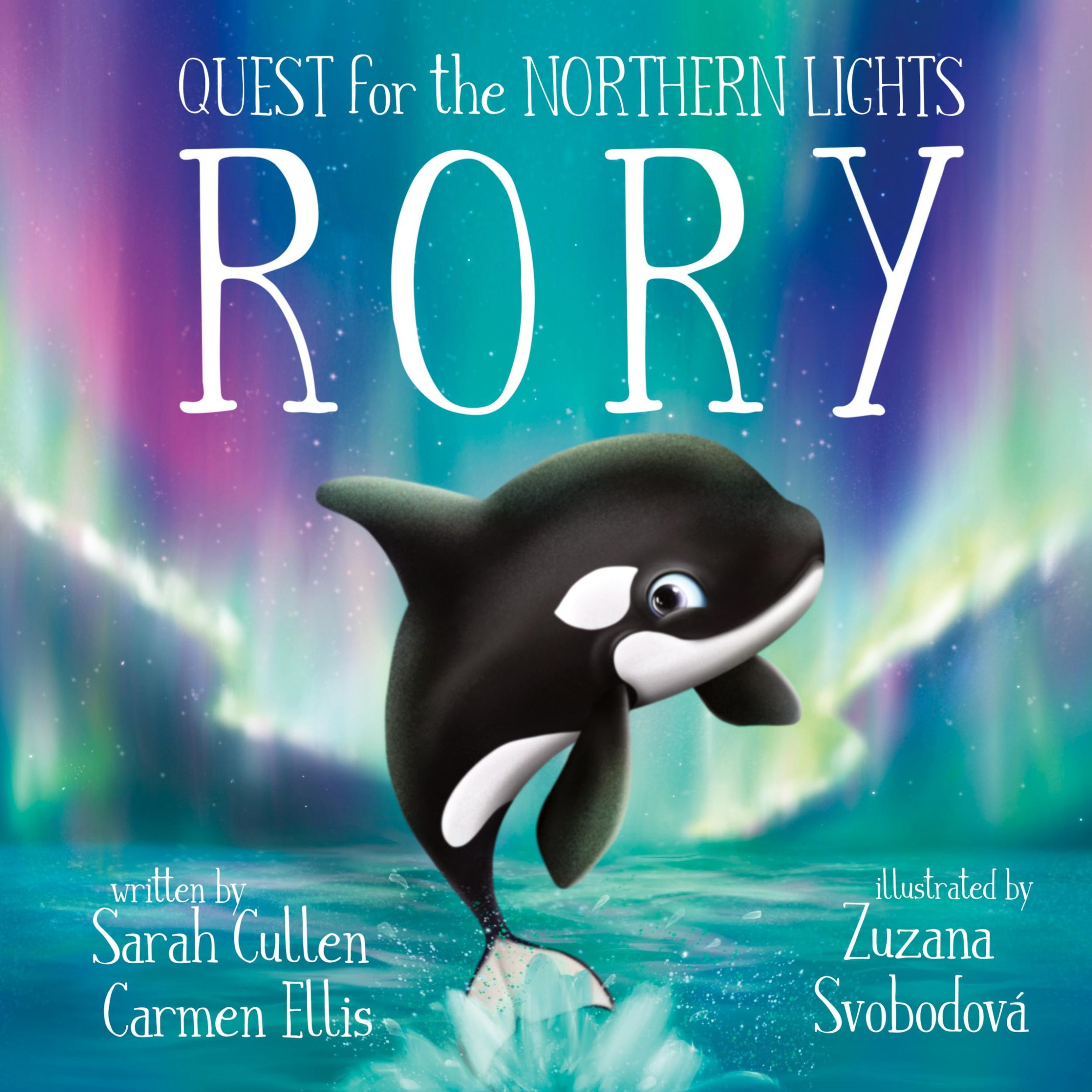 Cover: 9780648849889 | Rory, An Orca's Quest for the Northern Lights | Sarah Cullen | Buch