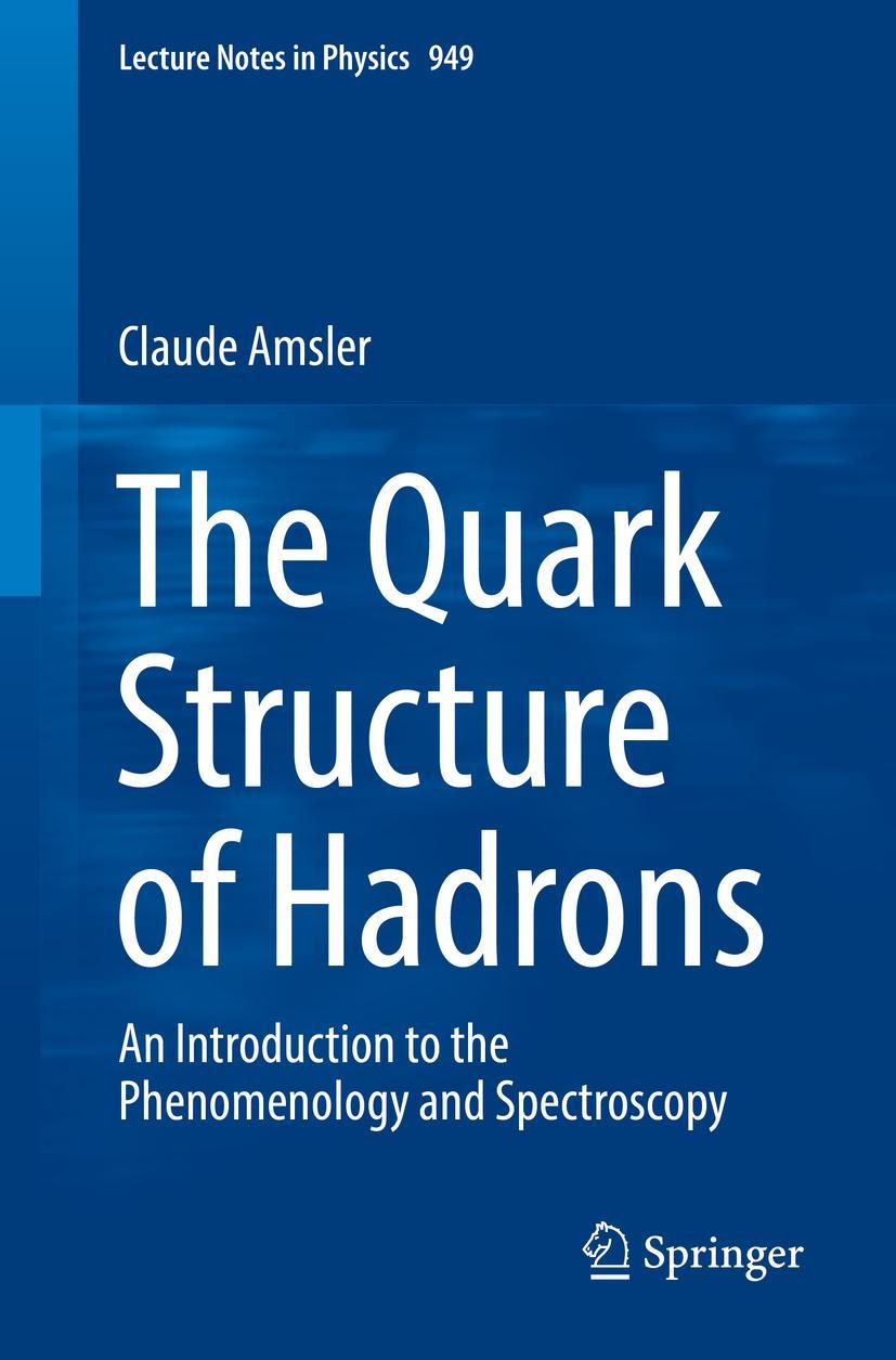 Cover: 9783319985268 | The Quark Structure of Hadrons | Claude Amsler | Taschenbuch | ix