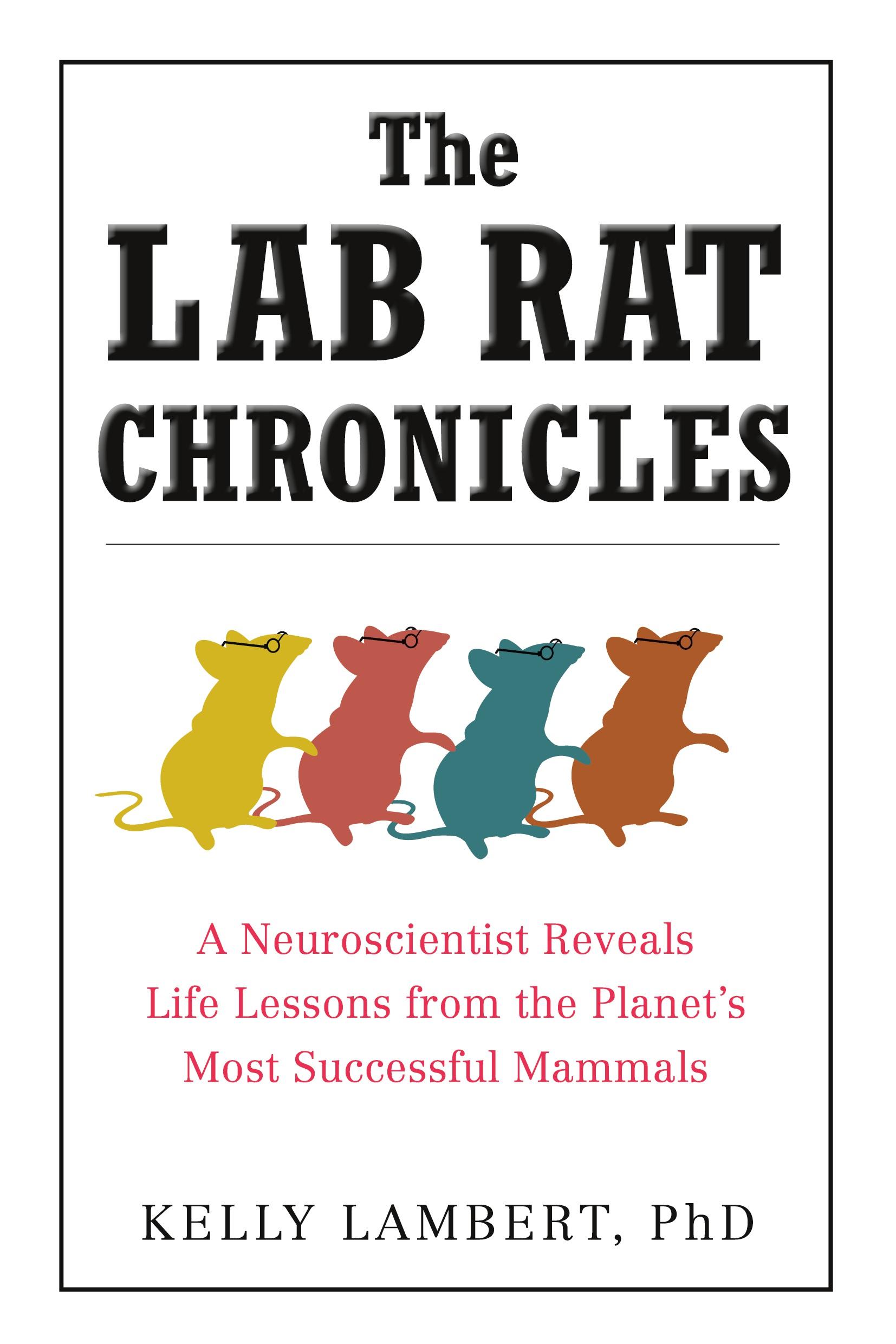 Cover: 9780399536632 | The Lab Rat Chronicles | Kelly Lambert | Taschenbuch | Englisch | 2011