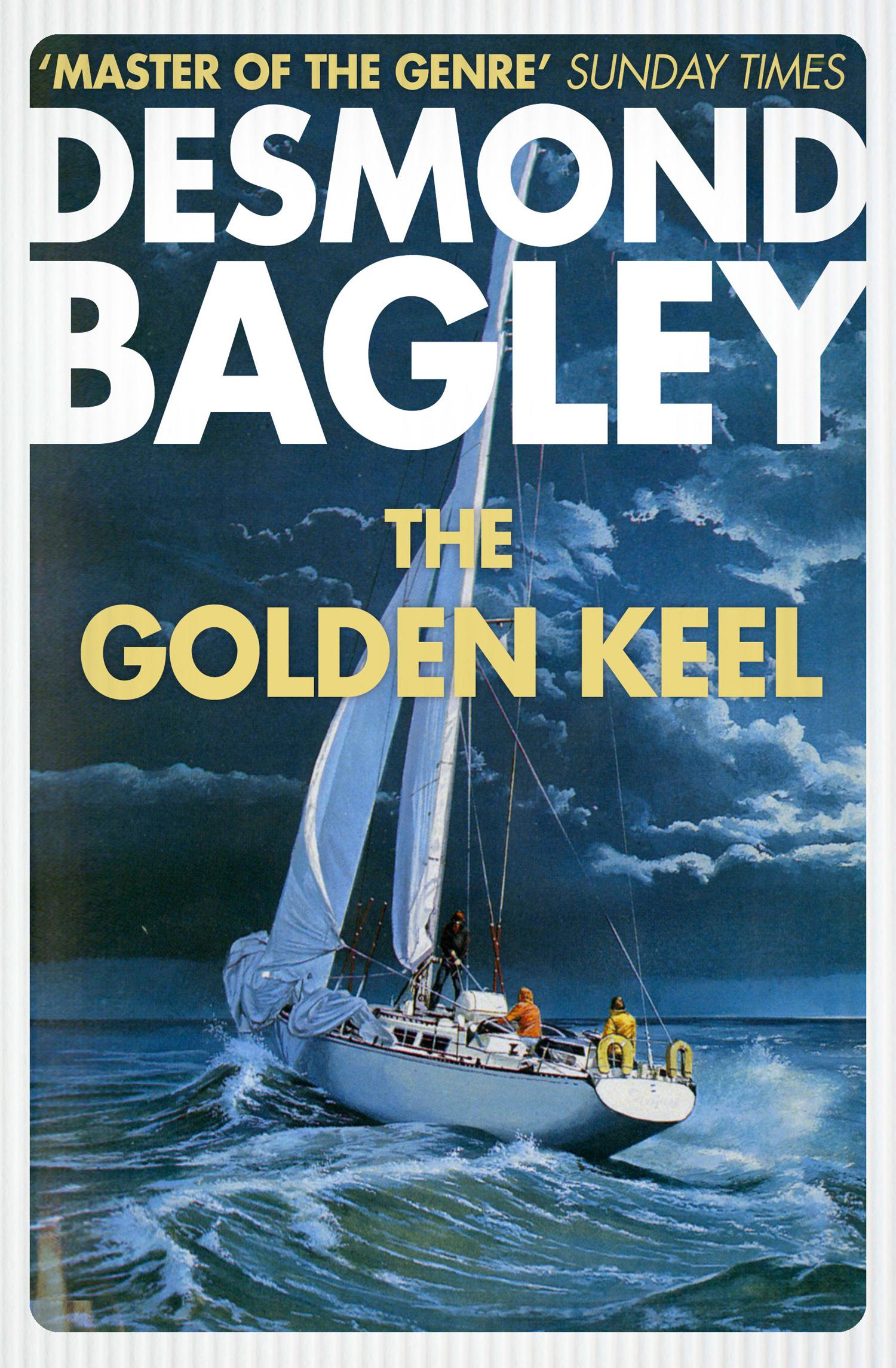 Cover: 9780008211134 | The Golden Keel | Desmond Bagley | Taschenbuch | Englisch | 2018