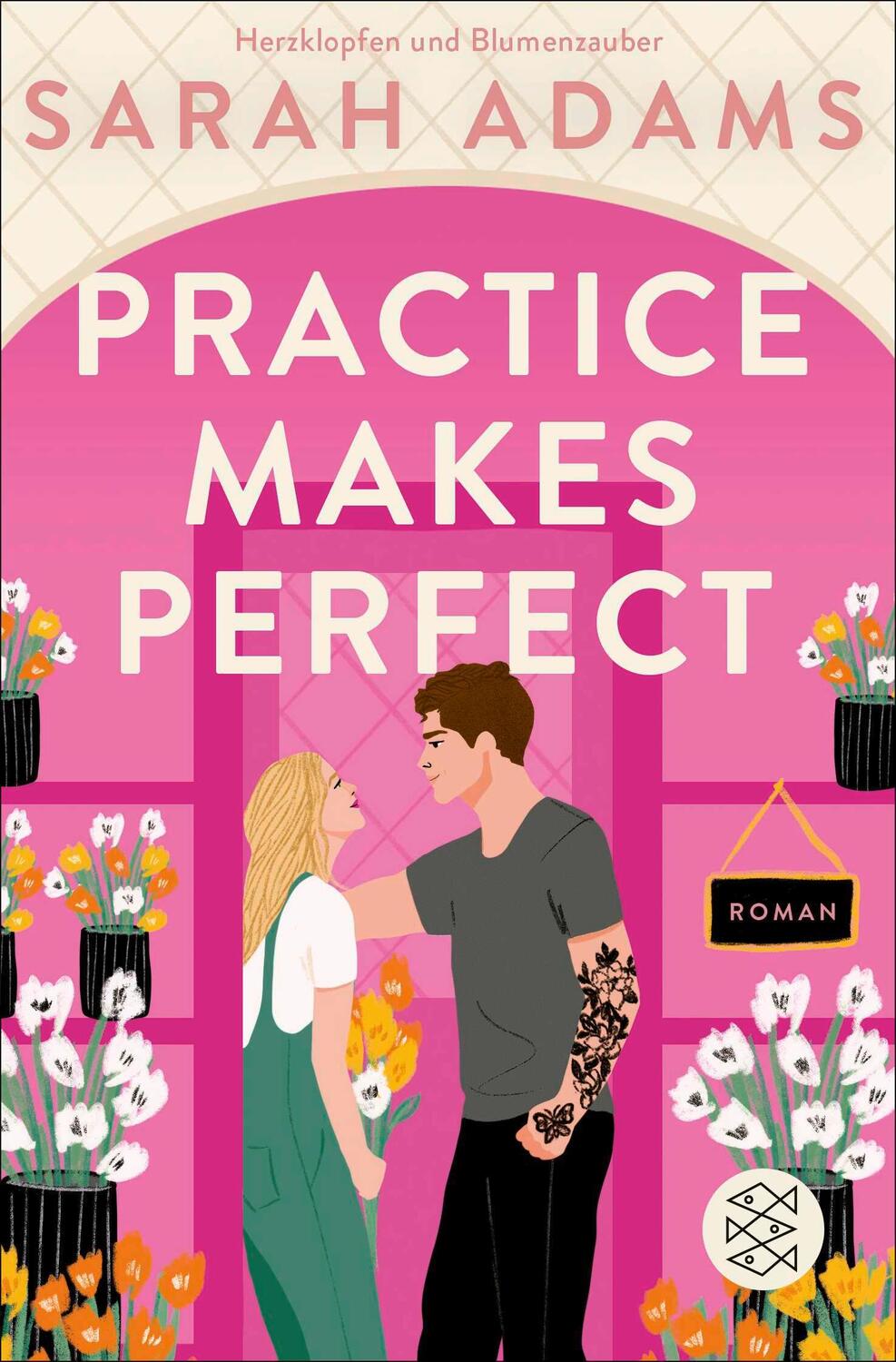 Cover: 9783596709564 | Practice Makes Perfect | Sarah Adams | Taschenbuch | 432 S. | Deutsch