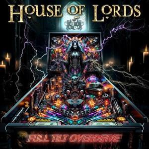 Cover: 8024391143322 | Full Tilt Overdrive | House Of Lords | Audio-CD | 2024