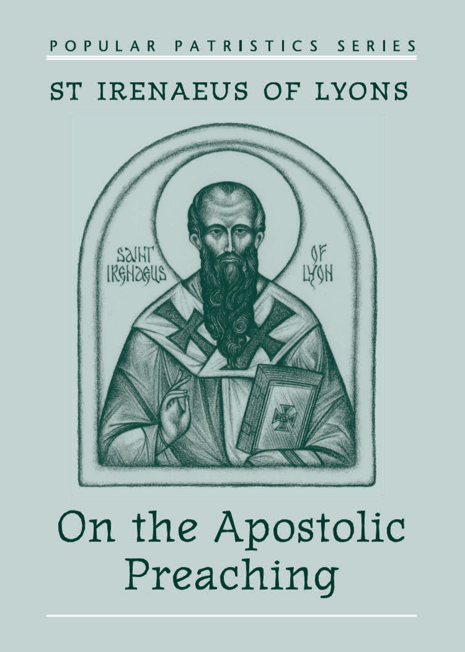 Cover: 9780881411744 | On the Apostolic Preaching | St. Irenaeus of Lyons | Taschenbuch