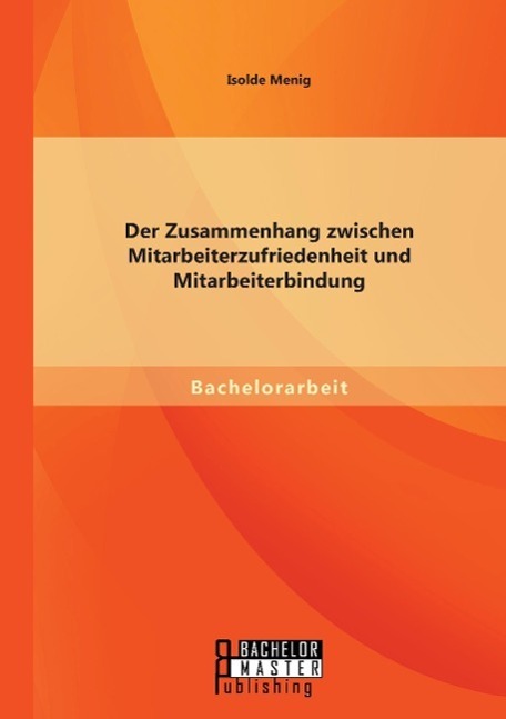 Cover: 9783956843211 | Der Zusammenhang zwischen Mitarbeiterzufriedenheit und...