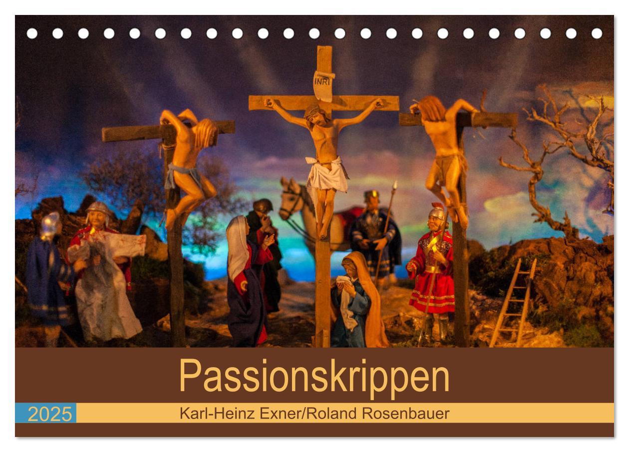 Cover: 9783435376650 | Passionskrippen (Tischkalender 2025 DIN A5 quer), CALVENDO...