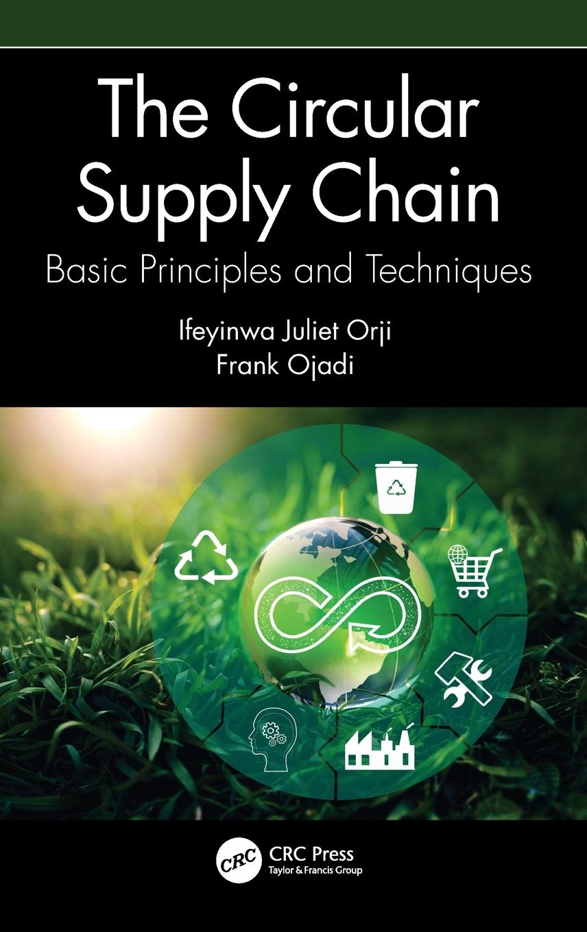 Cover: 9781032171555 | The Circular Supply Chain | Basic Principles and Techniques | Buch