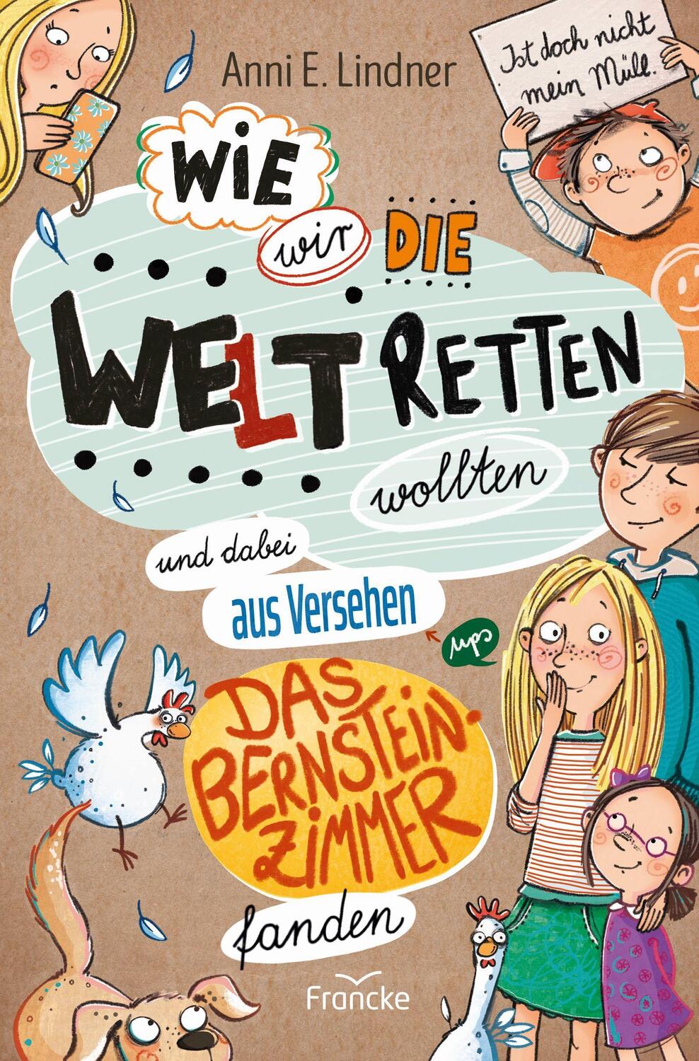 Cover: 9783963623011 | Wie wir die Welt retten wollten und dabei aus Versehen das...