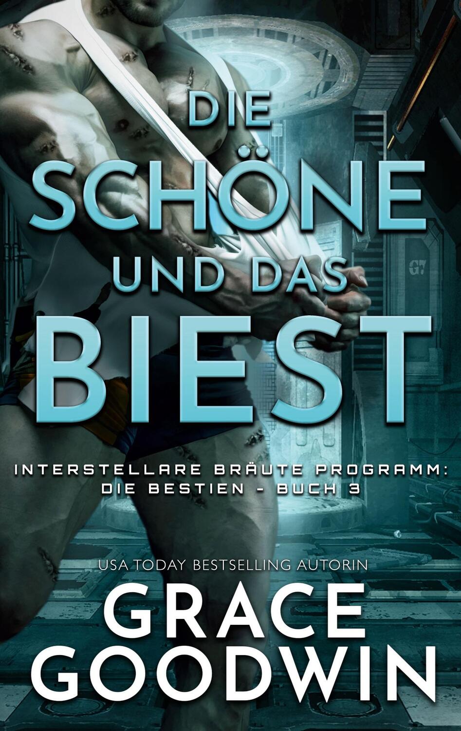 Cover: 9781795912136 | Die Schöne und das Biest | Grace Goodwin | Taschenbuch | Paperback