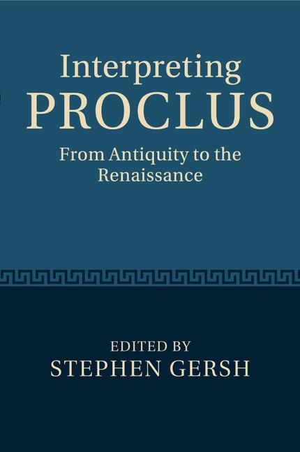 Cover: 9781108465359 | Interpreting Proclus | Stephen Gersh | Taschenbuch | Englisch | 2018