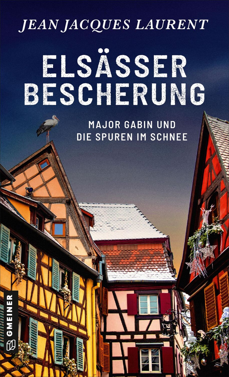 Cover: 9783839206959 | Elsässer Bescherung | Kriminalroman | Jean Jacques Laurent | Buch