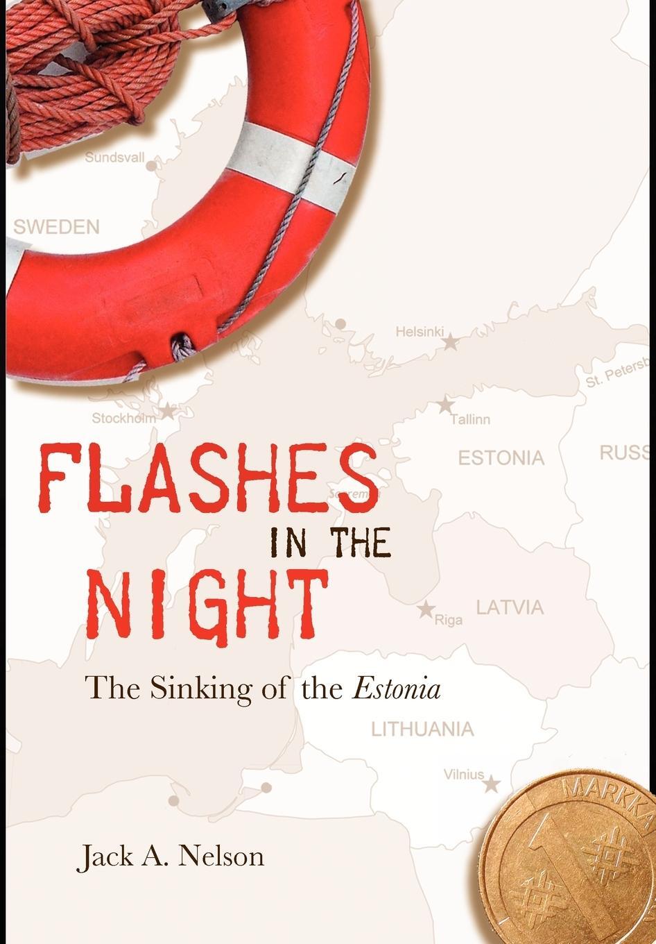 Cover: 9781934074213 | Flashes in the Night | The Sinking of the Estonia | Jack A. Nelson