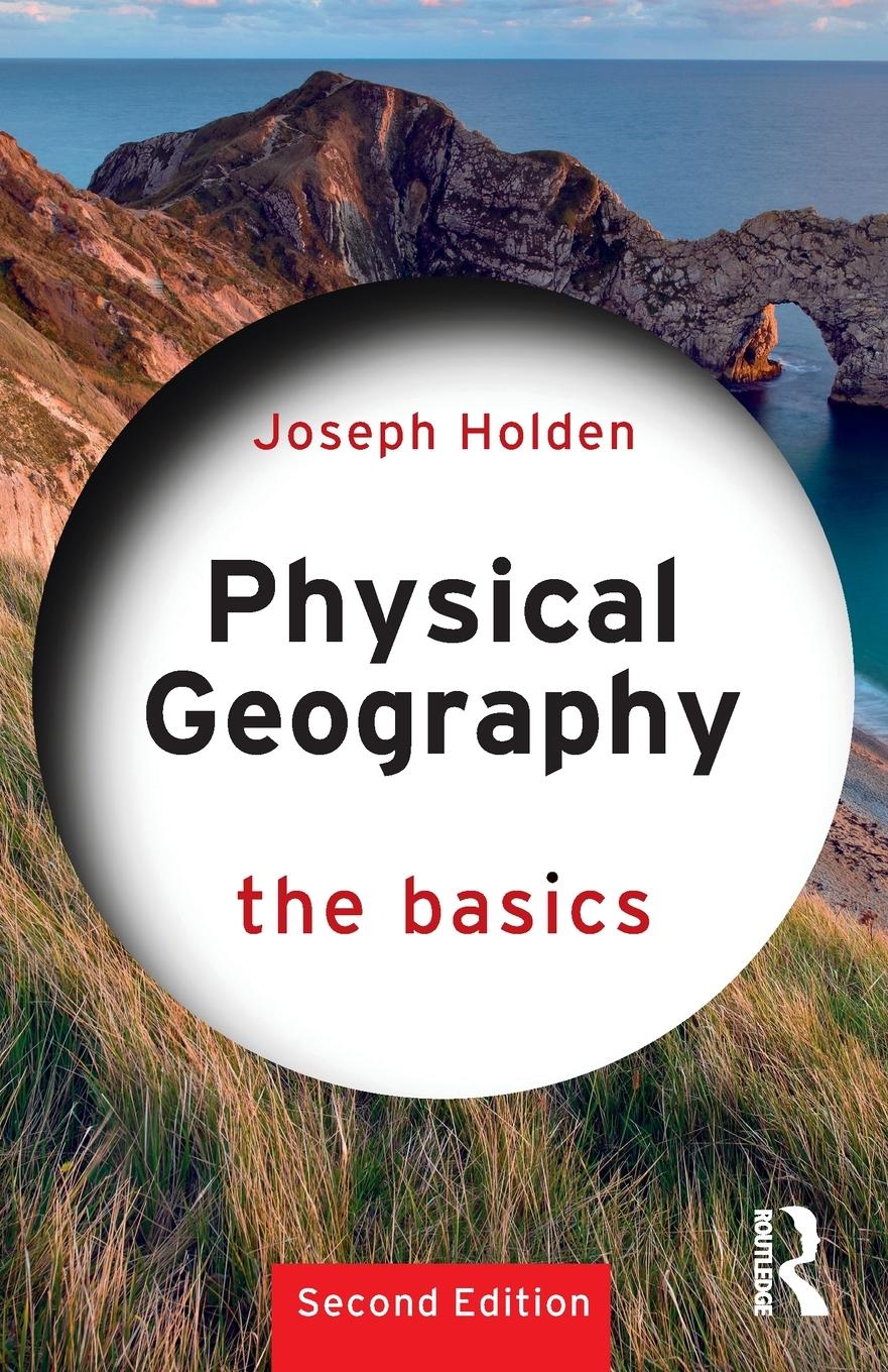 Cover: 9780367644086 | Physical Geography | The Basics | Joseph Holden | Taschenbuch | 2021