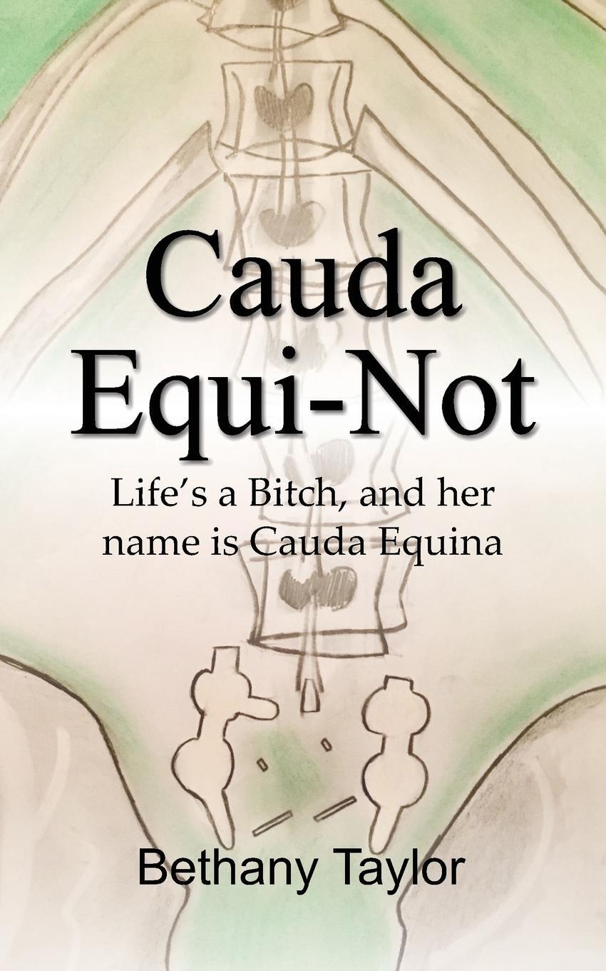 Cover: 9781910406946 | Cauda Equi-Not | Bethany Taylor | Taschenbuch | Paperback | Englisch