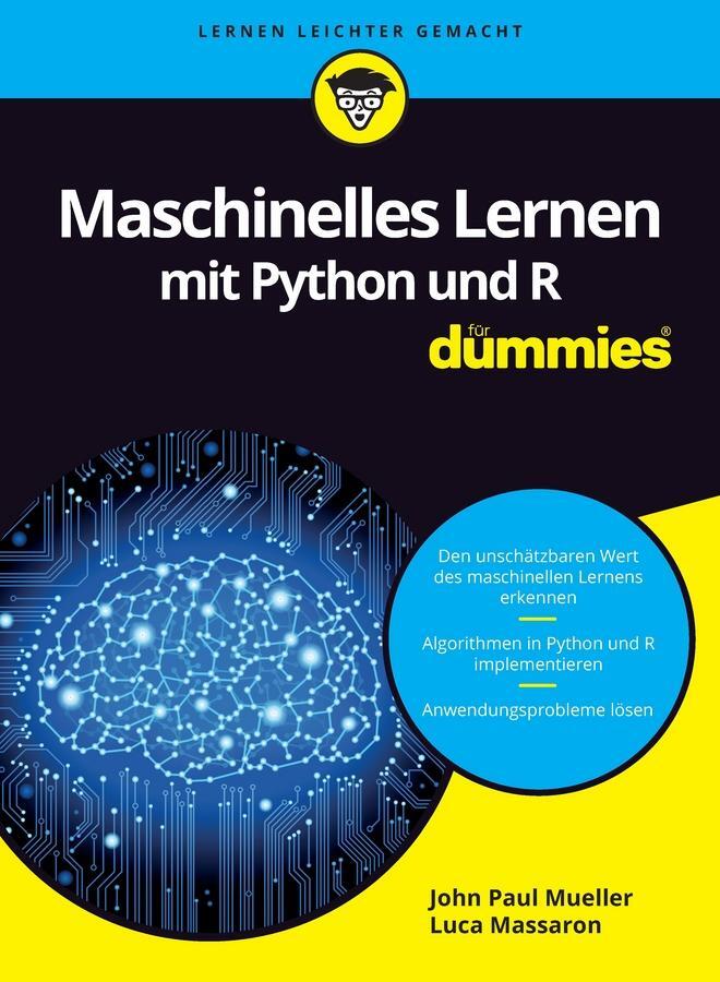 Cover: 9783527713639 | Maschinelles Lernen mit Python und R für Dummies | Mueller (u. a.)