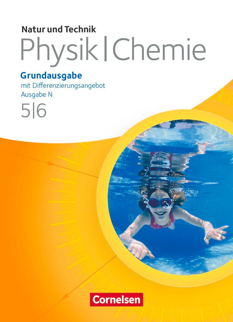 Cover: 9783060104475 | Natur und Technik. Physik/Chemie 5./6. Schuljahr. Schülerbuch....