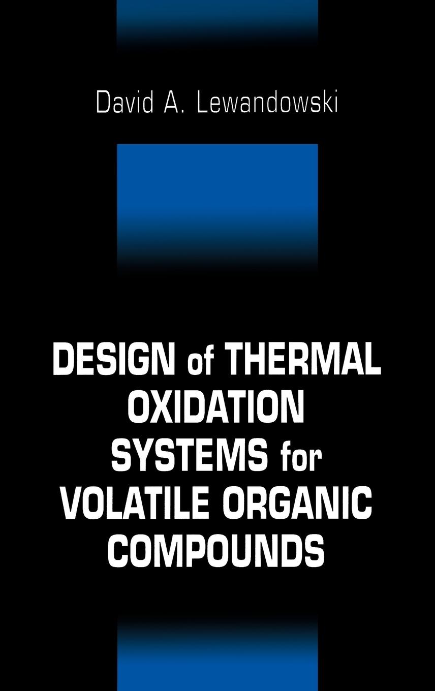 Cover: 9781566704106 | Design of Thermal Oxidation Systems for Volatile Organic Compounds