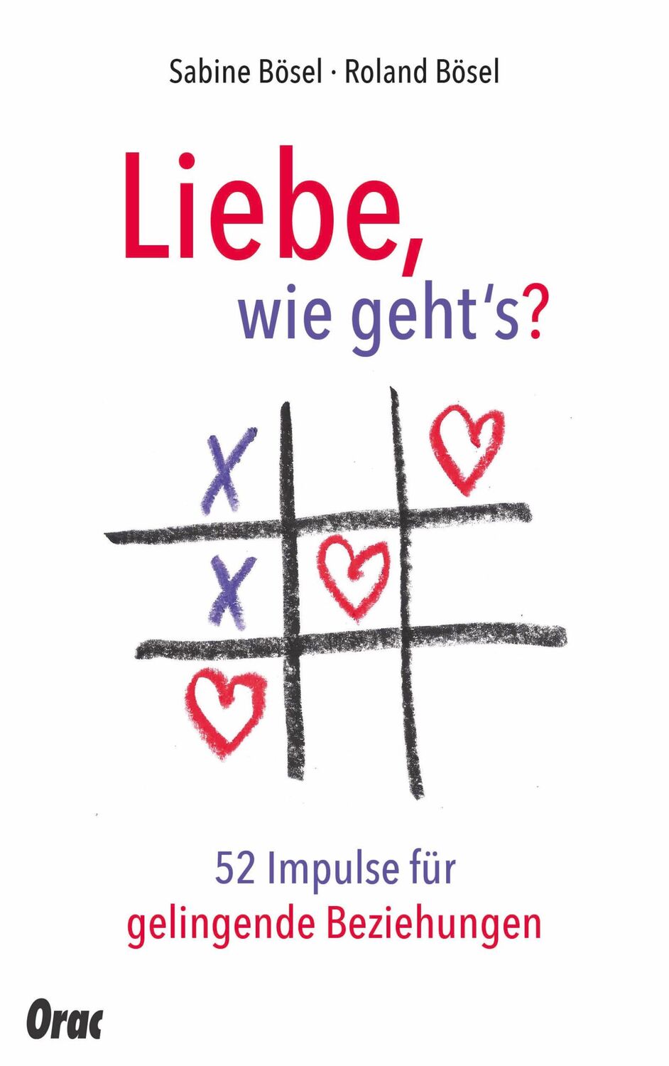 Cover: 9783701506286 | Liebe, wie gehts? | Roland Bösel (u. a.) | Taschenbuch | 318 S. | 2020