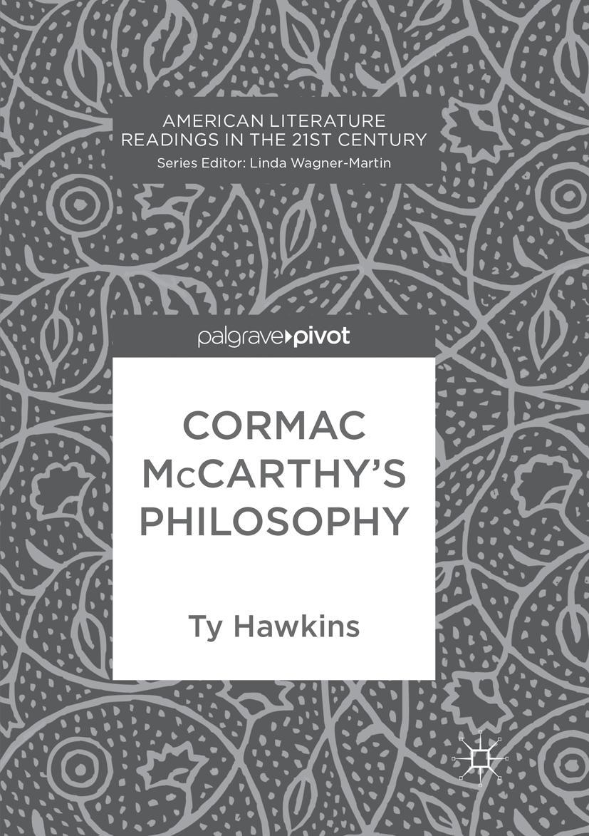 Cover: 9783319837215 | Cormac McCarthy's Philosophy | Ty Hawkins | Taschenbuch | vii | 2018