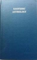 Cover: 9780853300205 | Esoteric Astrology, Vol. 3 | Alice A. Bailey | Buch | Gebunden